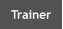 Trainer